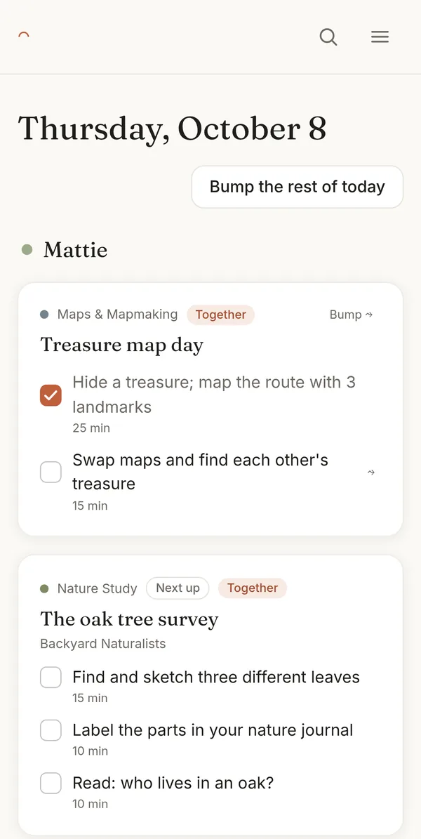 The Today view on a phone, Thursday, October 8: a Bump the rest of today button, then Mattie’s column with Treasure map day (one task checked off in clay) and The oak tree survey.